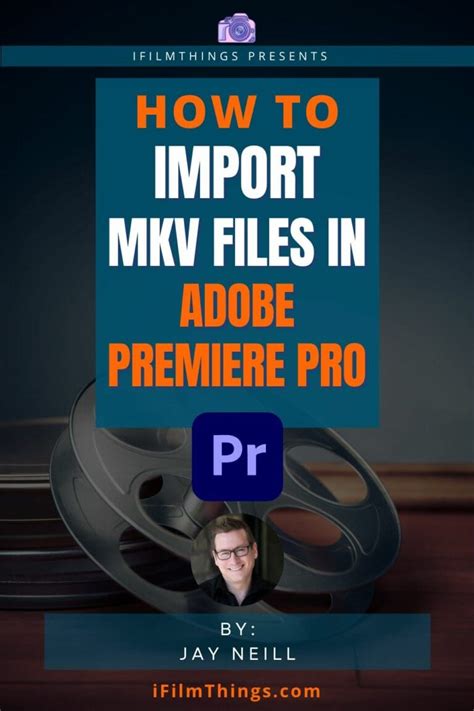 Premiere Pro: How to Import .MKV files (3 Solutions)